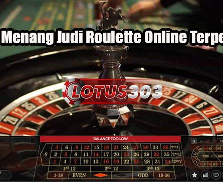 Taktik Menang Judi Roulette Online Terpercaya